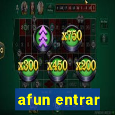 afun entrar