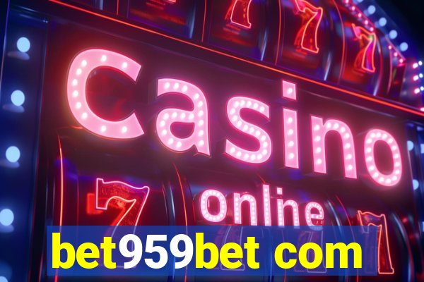 bet959bet com