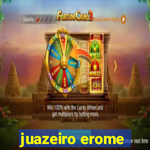 juazeiro erome