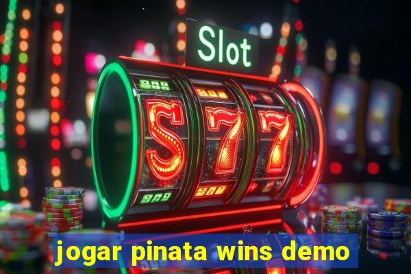 jogar pinata wins demo