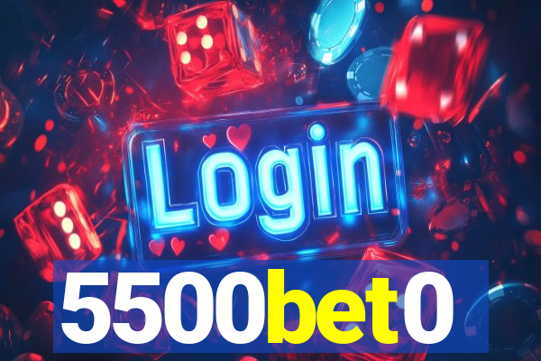 5500bet0