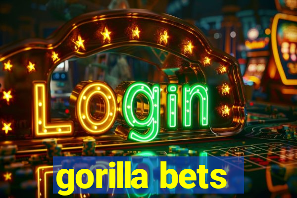 gorilla bets