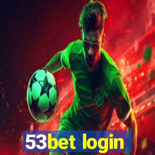 53bet login