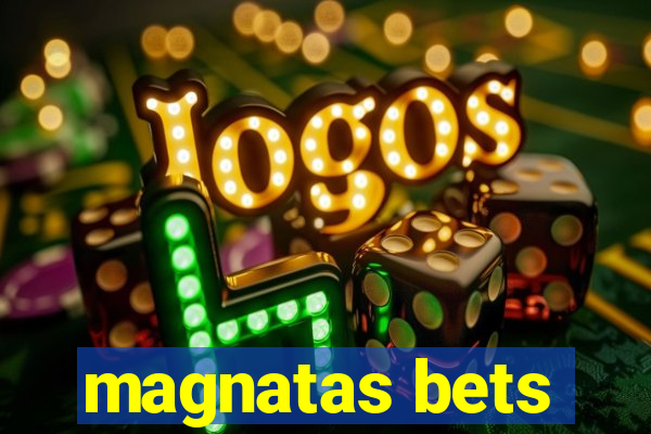 magnatas bets