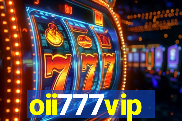 oii777vip