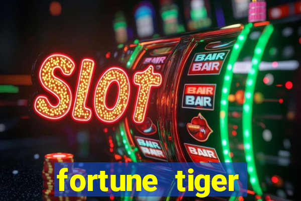 fortune tiger rodada gratis