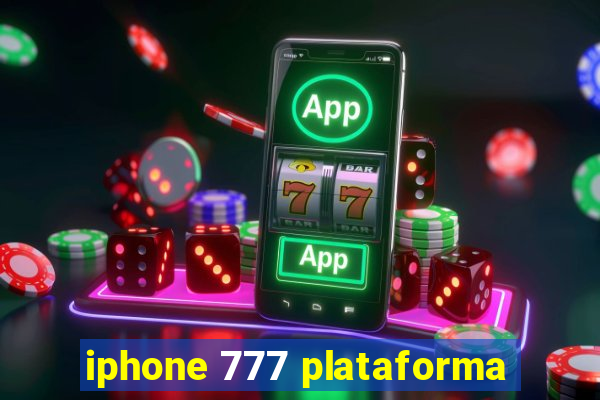 iphone 777 plataforma