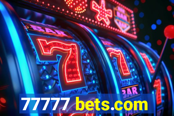 77777 bets.com