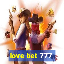 love bet 777