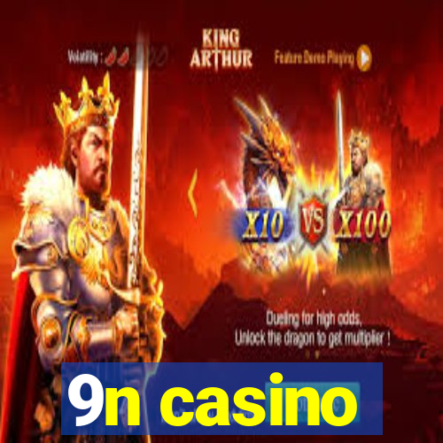 9n casino