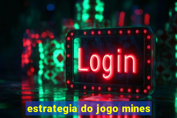 estrategia do jogo mines