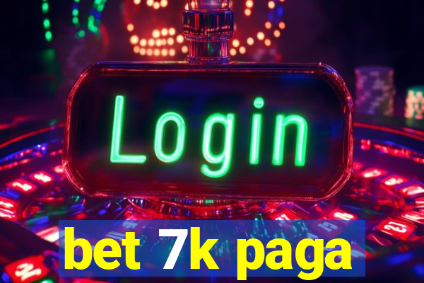 bet 7k paga