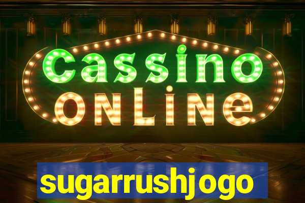 sugarrushjogo