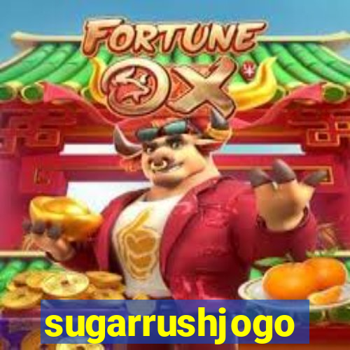 sugarrushjogo