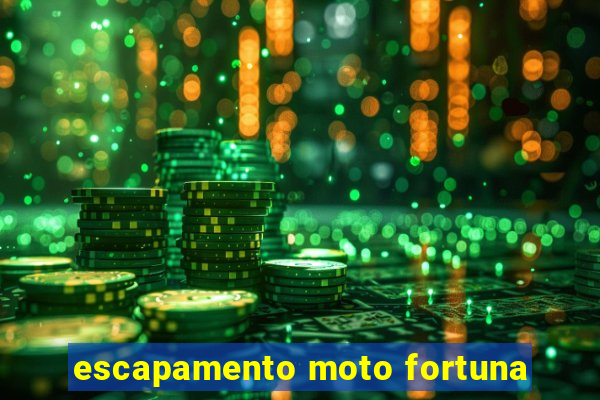 escapamento moto fortuna