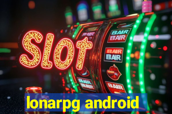 lonarpg android