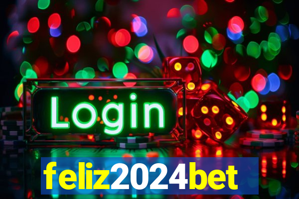 feliz2024bet