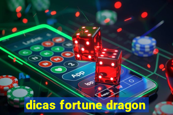 dicas fortune dragon