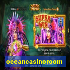 oceancasinoroom