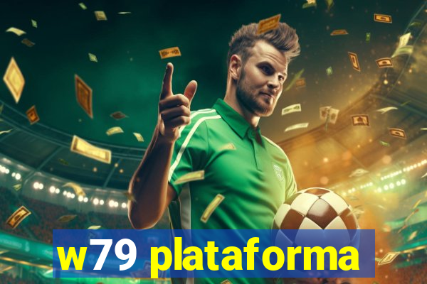 w79 plataforma