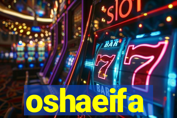 oshaeifa