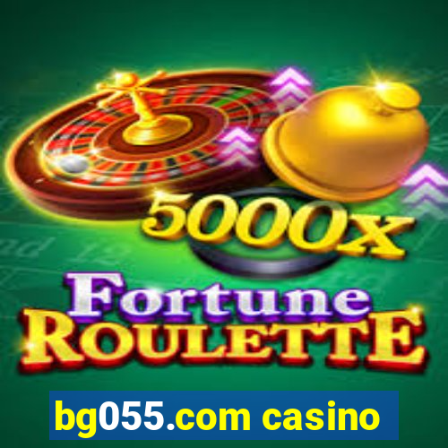 bg055.com casino