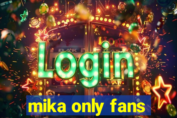 mika only fans