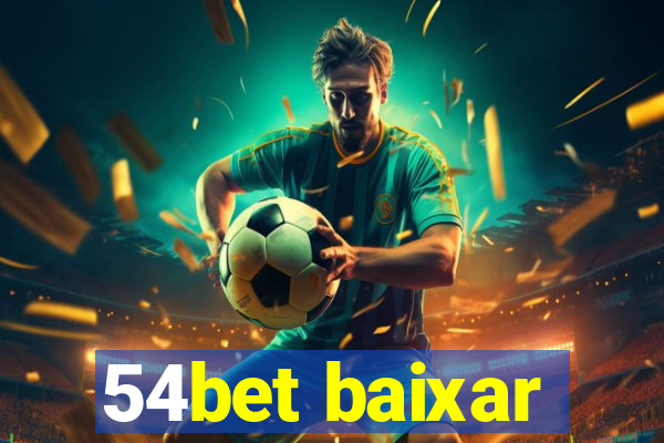 54bet baixar