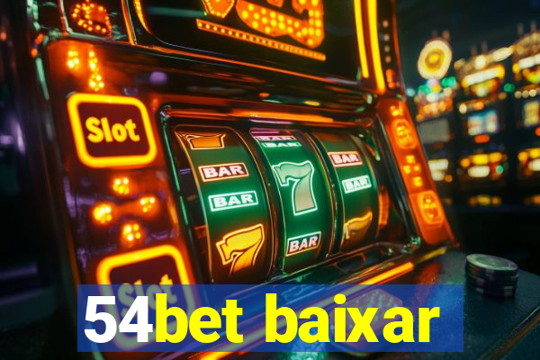 54bet baixar