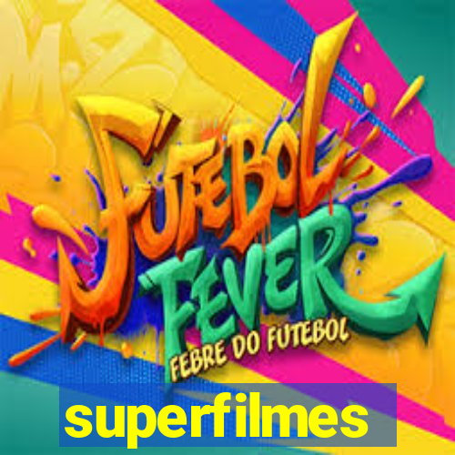 superfilmes