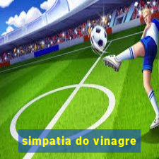 simpatia do vinagre