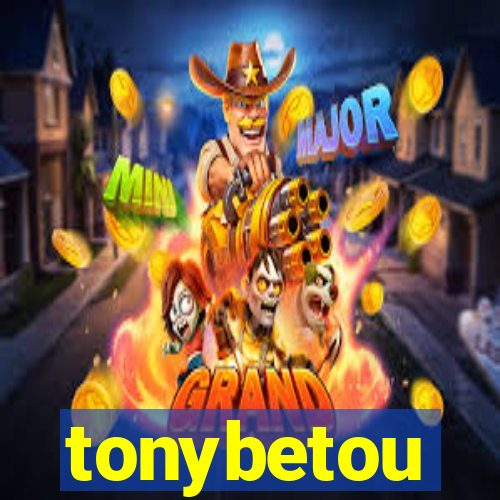 tonybetou