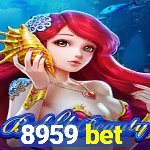 8959 bet