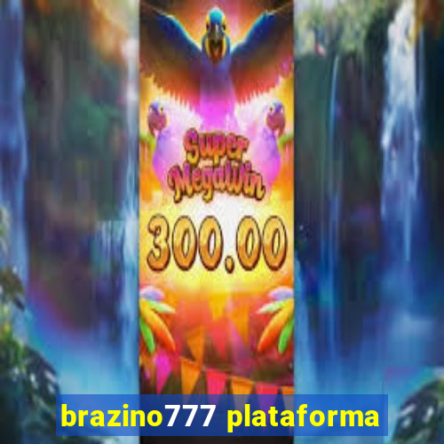 brazino777 plataforma