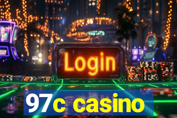 97c casino