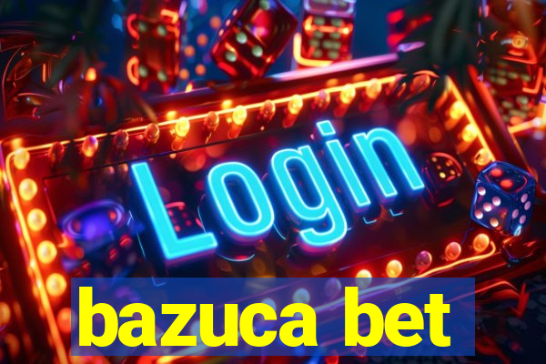 bazuca bet