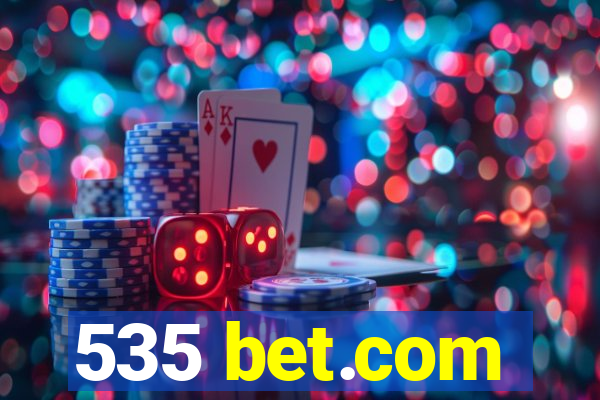 535 bet.com