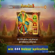 win 444 baixar aplicativo