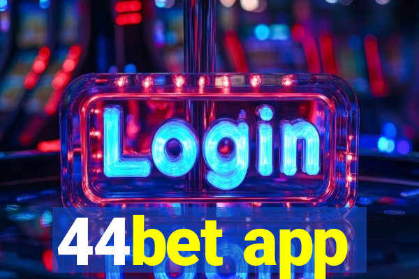 44bet app