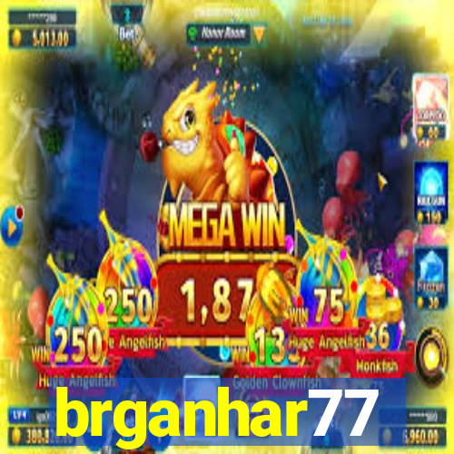 brganhar77