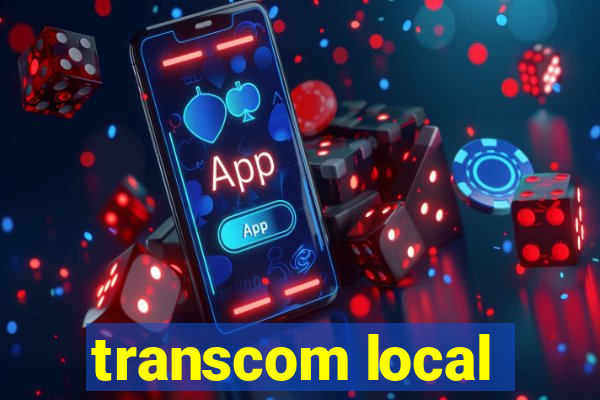 transcom local