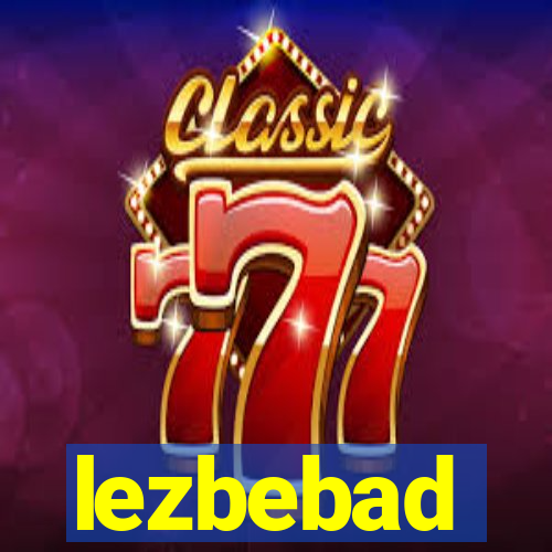 lezbebad