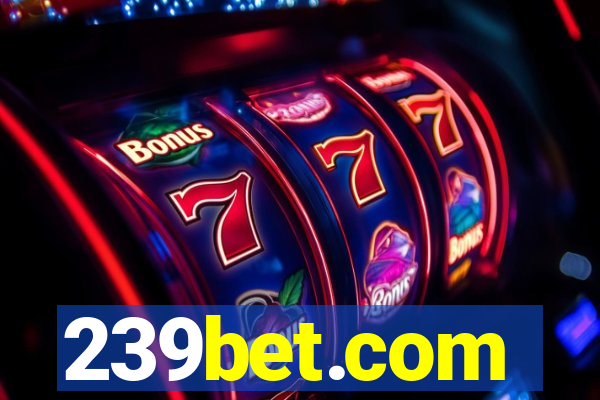 239bet.com