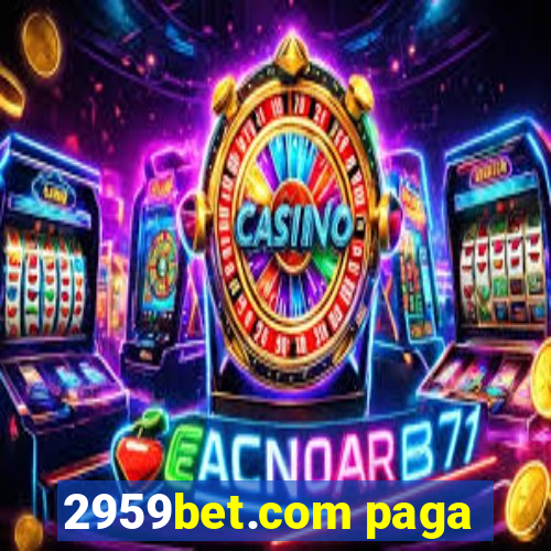 2959bet.com paga