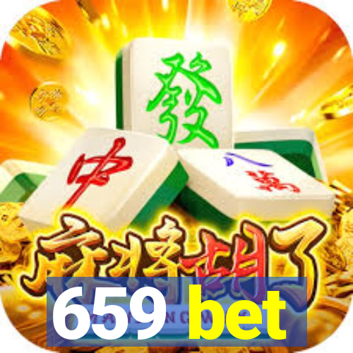 659 bet