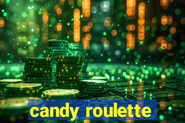 candy roulette