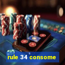 rule 34 consome