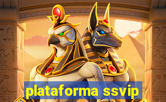 plataforma ssvip