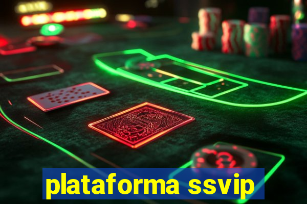 plataforma ssvip