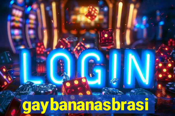 gaybananasbrasil